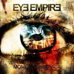 Eye Empire : Moment of Impact